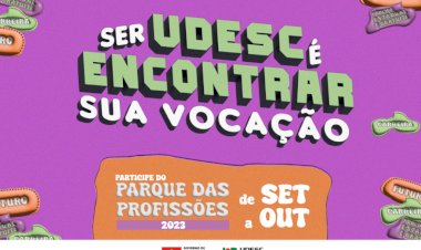 Parque das Profissões Udesc terá atividades para escolas a partir de segunda