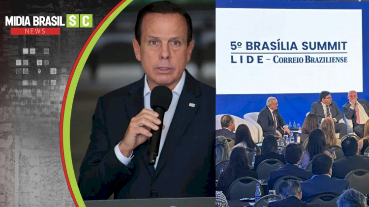 5ª BRASÍLIA SUMMIT — JOÃO DORIA ANALISA AGRONEGÓCIO, CENÁRIO ECONÔMICO E INSEGURANÇA JURÍDICA